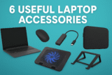 6 Useful Laptop Accessories