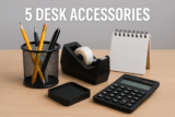 5 Useful Desk Accessories